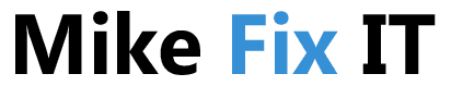 MikeFixIt